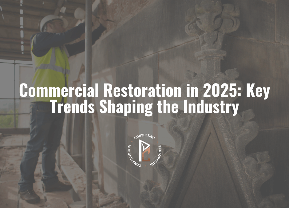 Commercial Restoration in 2025: Key Trends Shaping the Industry